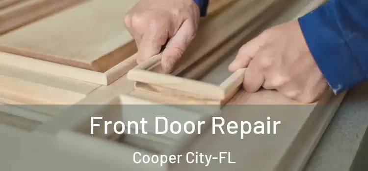 Front Door Repair Cooper City-FL