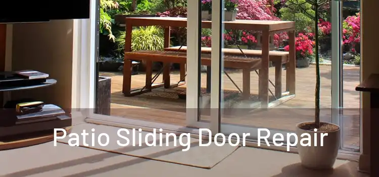 Patio Sliding Door Repair